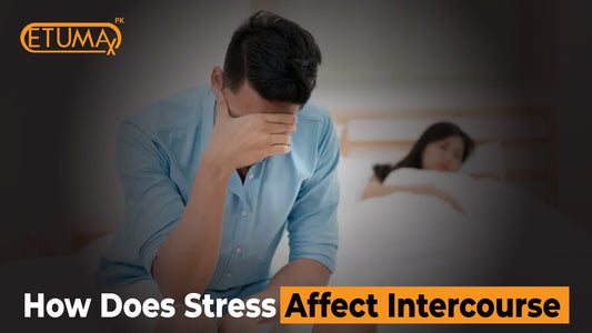 How Does Stress Affect Intercourse – What to do?