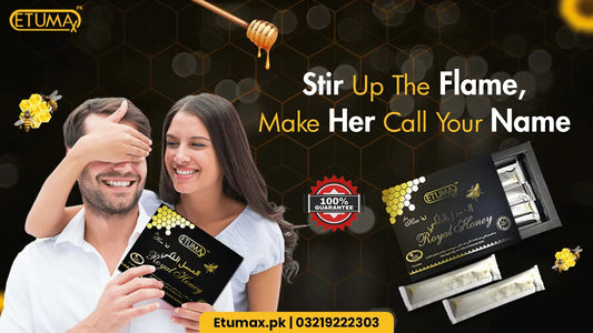 Royal Honey For Him: Improve Your Intimacy and Vitality - Etumax.pk